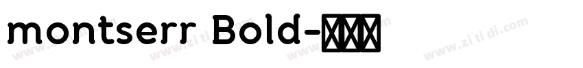 montserr Bold字体转换